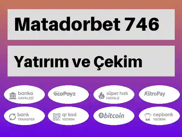 Matadorbet Mobil Para yatırma ve çekme 746